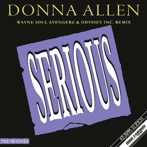  Donna Allen - Serious (Wayne Soul Avengerz and Odyssey Inc. Extended Remix) (2023) 