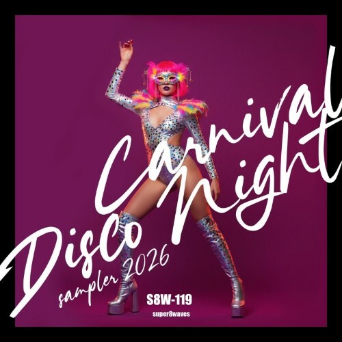  Carnival Disco Night Sampler 2026 (2026) 
