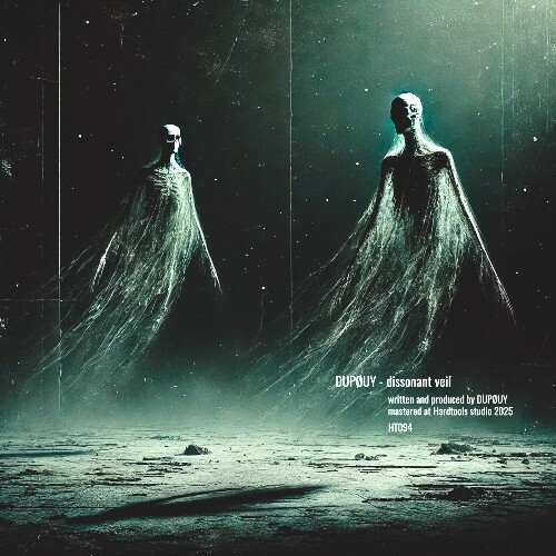  Dupouy - Dissonant Veil (2025) 