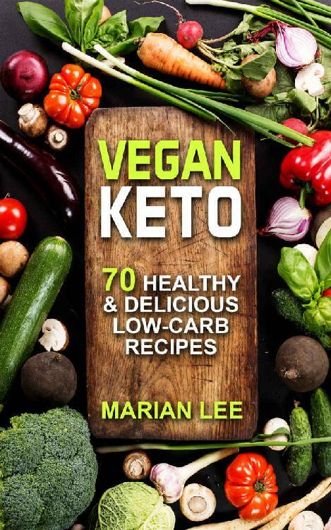 Vegan Keto – 70 Healthy & Del (Marian Lee) Vegan Keto – 70 Healthy & Del (Marian Lee)