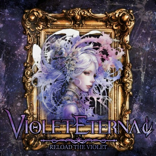  Violet Eternal, YUHKI - Reload The Violet (2024) 