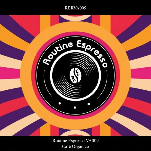 VA - Routine Espresso VA009: Café Orgánico (2024) (MP3) METKNCH_o