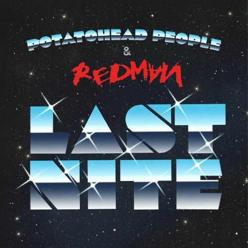  Potatohead People - Last Nite feat. Redman & Kapok (2024) 