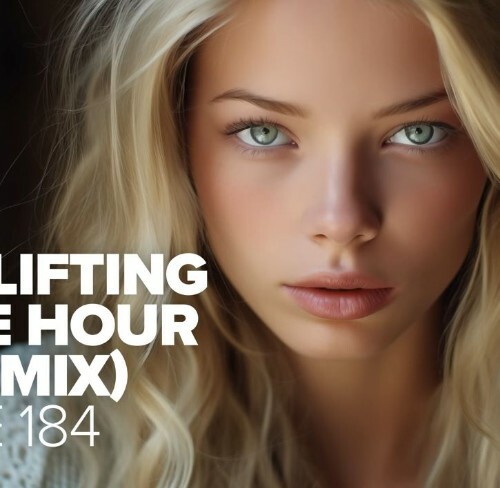  The Uplifting Trance Hour In The Mix Vol. 184 (2024-06-08) 