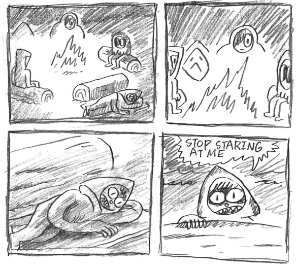 Four panels. In the first, we see the outline of four abstract human figures sitting on logs around a fire at night. A fifth figure (a person wearing a pyramid shape around their head with a hole for the face, sleeps behind a log as if trying to hide. Two: A shot of the four figures, staring, lit by the fire. Three: A close-up of the pyramid head figure using their arm as a pillow, eyes wide. Four: The pyramid person looks up over the log and angrily says, 'STOP STARING AT ME'.
