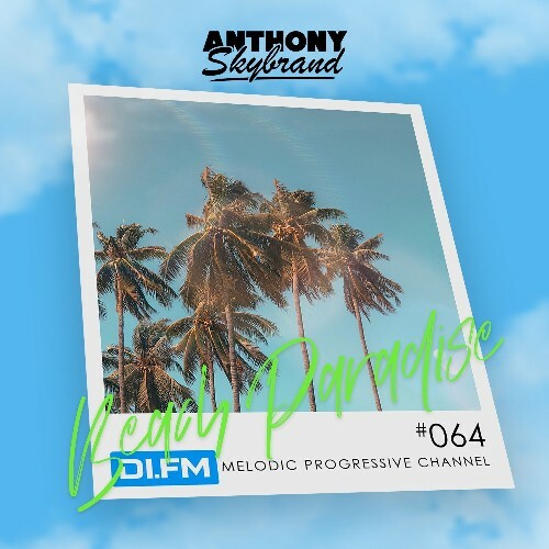  Anthony Skybrand - Beach Paradise Radio 064 (2025-02-03) 