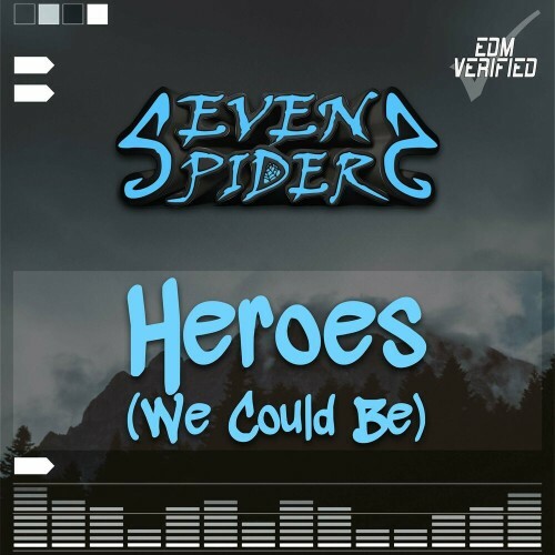  Seven Spiders - Heroes (We Could Be) (2025) 