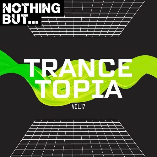 MP3:  Nothing But... Trancetopia Vol 17 (2024) Онлайн