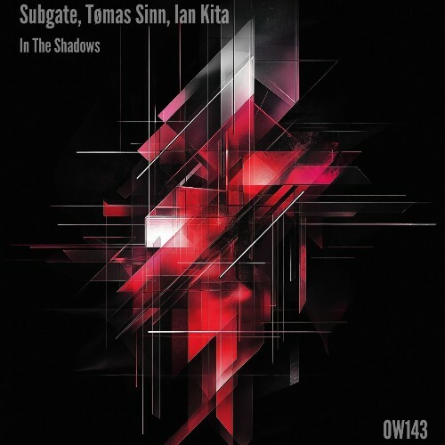  Subgate, T&#248;mas Sinn & Ian Kita - In The Shadows (2025) 