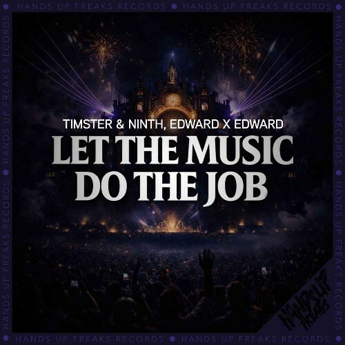  Timster & Ninth & Edward x Edward - Let The Music Do The Job (2026) 