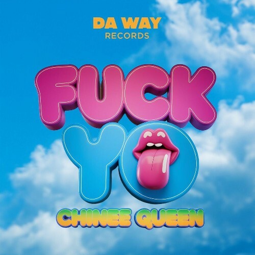 Chinee Queen - Fuck Yo (2025)