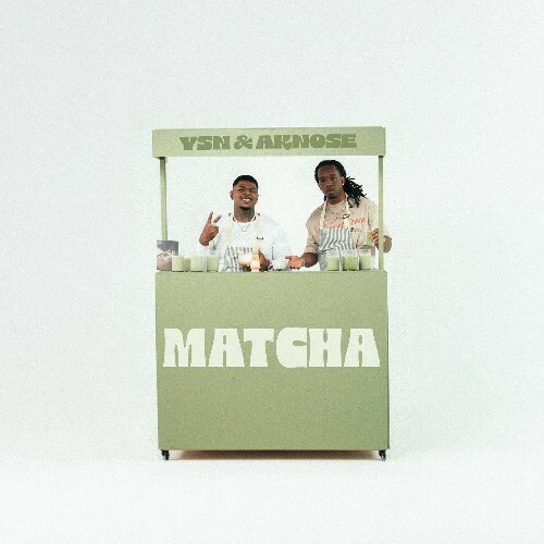  Ysn & Aknose - Matcha (2025) 