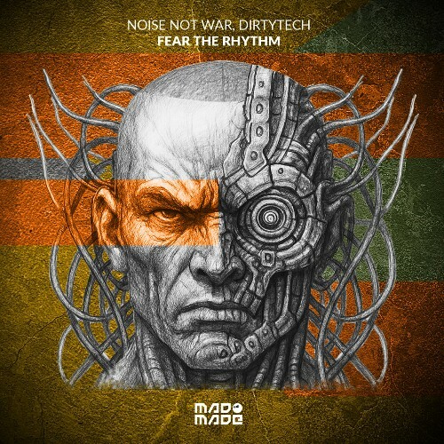  Noise Not War - Fear The Rhythm (2025) 
