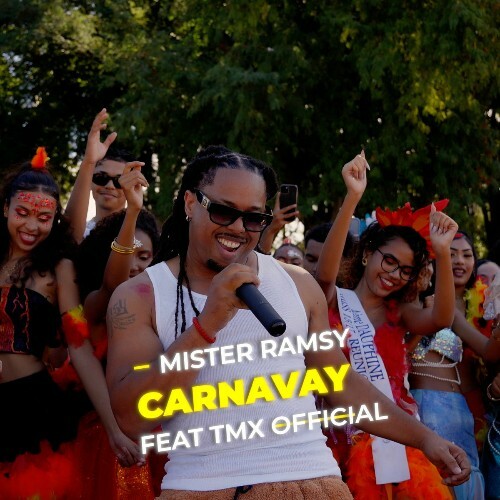 TMX Official - CARNAVAY (Feat Mister Ramsy) (2025) 