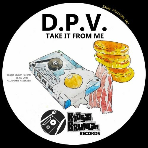  D.P.V. - Take It From Me (2025) 