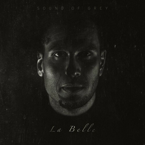  Sound Of Grey - La Belle (2025) 