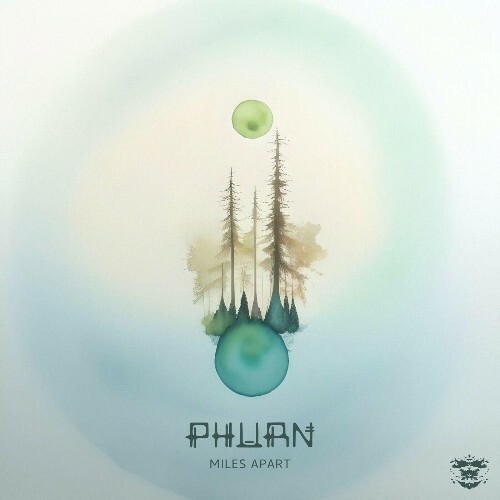 PHURN - Miles Apart (2025)