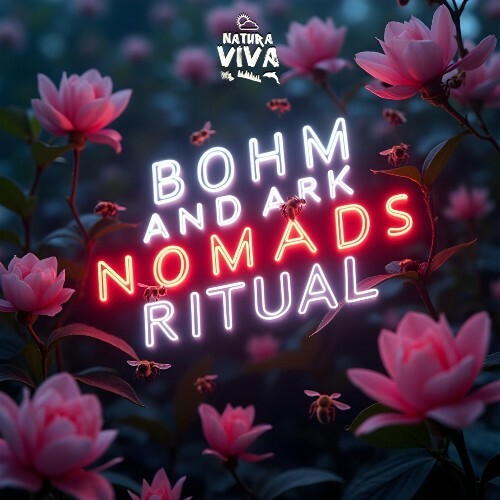  Bohm (ofc), Ark Nomads - Ritual (2024) 