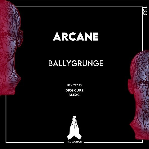  Arcane (IN) - Ballygrunge (2023) 