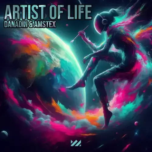  Danadin & Amstex - Artist Of Life (2025) 