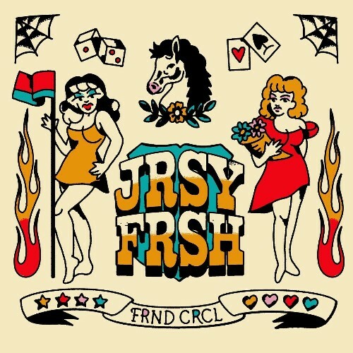  FRND CRCL - JRSY FRSH (2025) 
