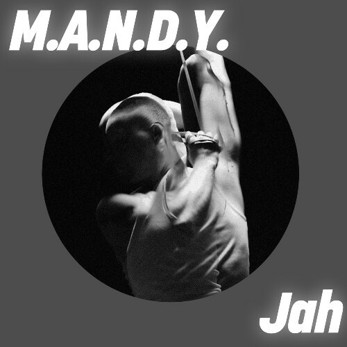  M.A.N.D.Y. - Jah (2024) 