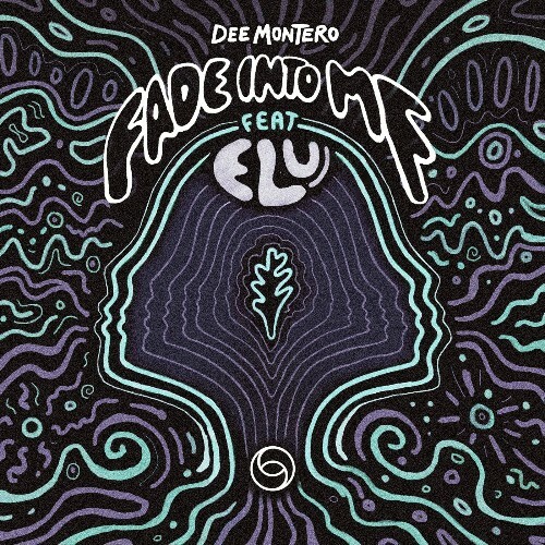 Dee Montero & Elu - Fade Into Me (2025)