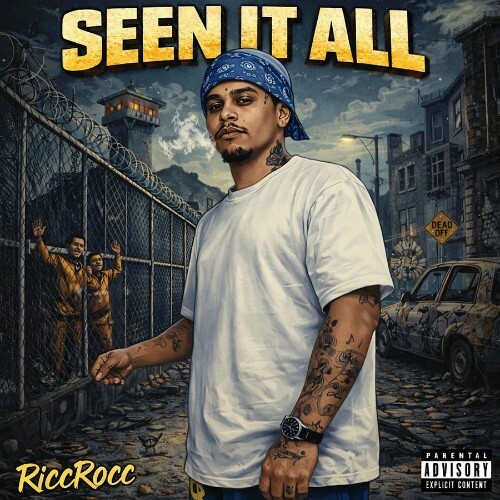 Ricc Rocc - Seen It All (2026) Ricc Rocc - Seen It All (2026)