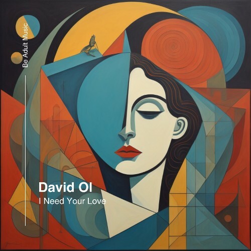  David Ol - I Need Your Love (2024) 