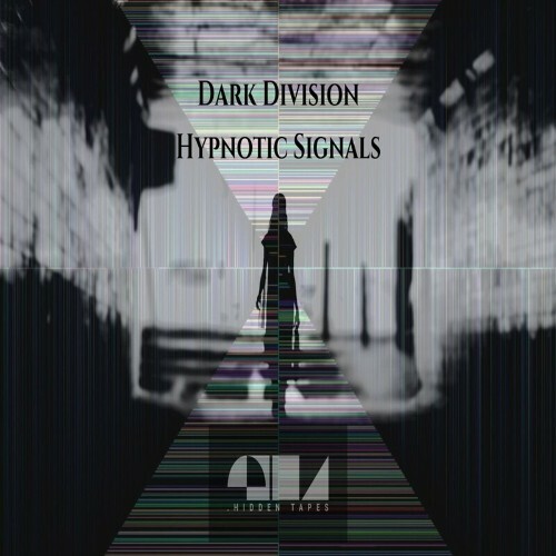 MP3:  Dark Division - Hypnotic Signals (2024) Онлайн