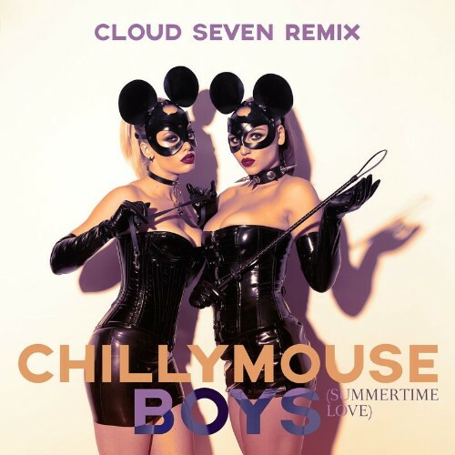  Chillymouse - Boys (Summertime Love) (Cloud Seven Remix) (2024) 