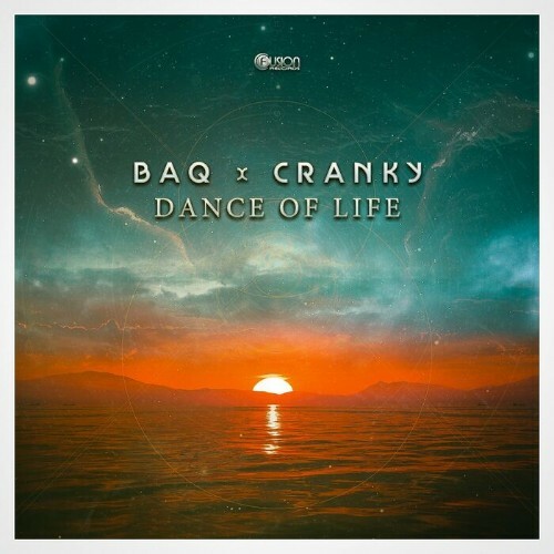  BAQ & Cranky - Dance Of Life (2023) 