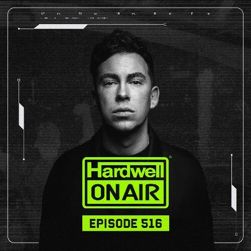  Hardwell - On Air Episode 516 (2025-02-07) 