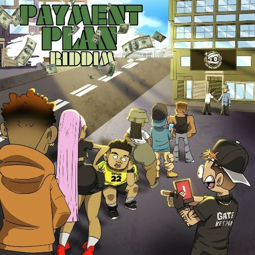  Payment Plan Riddim (2024) 