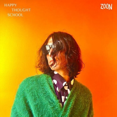 Zoon — Happy Thought School (2026)