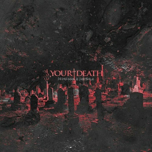 VA - Your Death - Depression Is Contagious (2024) (MP3) MEUPRTV_o