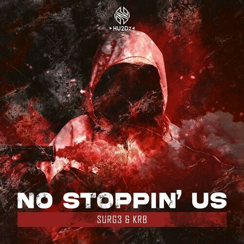  Surg3 & KRB - No Stoppin' Us (2024) 