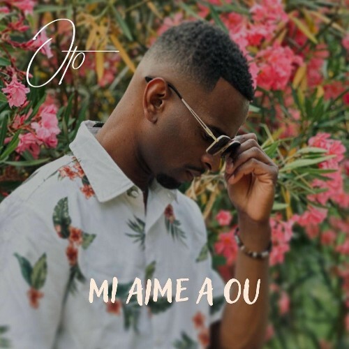  Oto - Mi Aime A Ou (2025) 