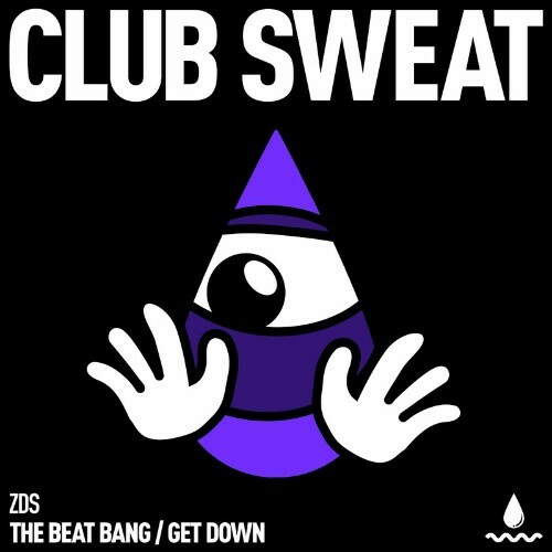  ZDS - The Beat Bang / Get Down (2025) 