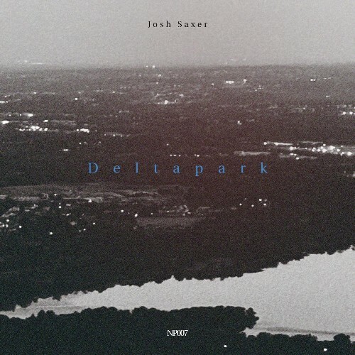 Josh Saxer — Deltapark (2026)