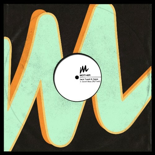  Jack Truant & Oggie - Good Vibes Remixes (2023) 