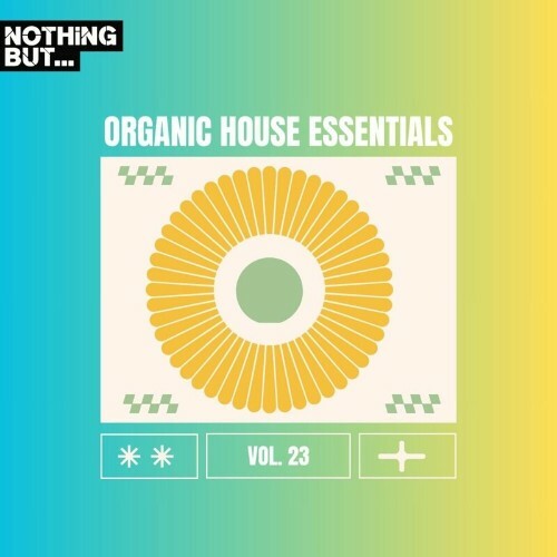  Nothing But... Organic House Essentials, Vol. 23 (2024) 