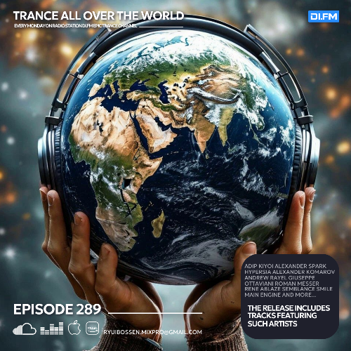  Ryui Bossen - Trance All Over The World 289 (2025-06-02) 
