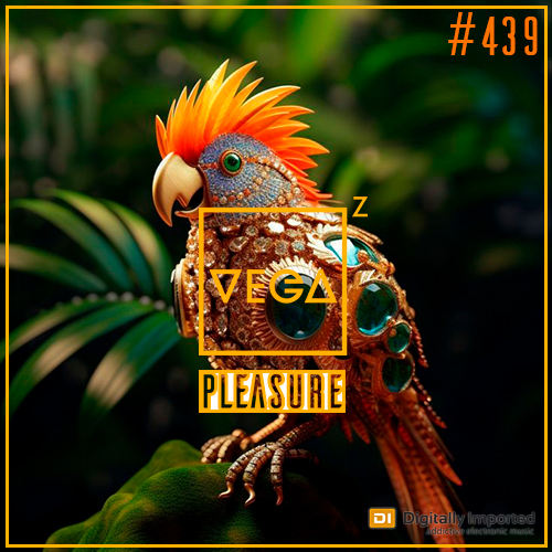  Vega Z - Pleasure 439 (2025-07-09) 