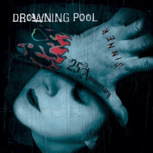 Drowning Pool — Sinner (25th Anniversary) (2026)