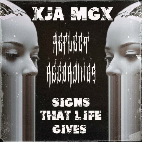  xJA MGx - Signs That Life Gives (2024) 