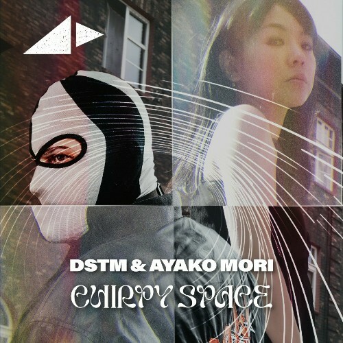  Dstm & Ayako Mori - Chirpy Space (2024) 