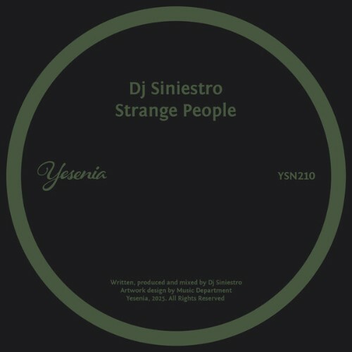  Dj Siniestro - Strange People (2025) 