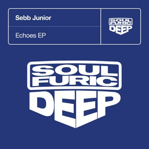  Sebb Junior - Echoes (2024) 