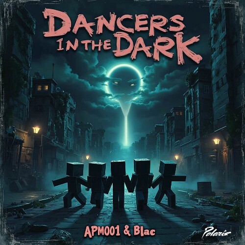  APM001, Blac (FR) - Dancers In The Dark (2025) 